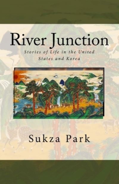 Cover for Sukza Park · River Junction (Paperback Book) (2015)