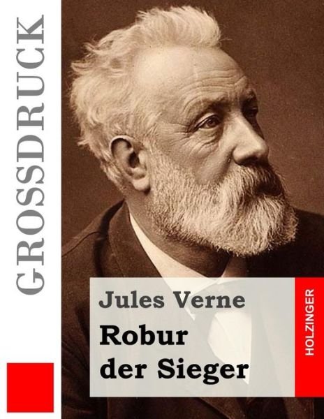 Cover for Jules Verne · Robur Der Sieger (Grossdruck) (Pocketbok) (2015)