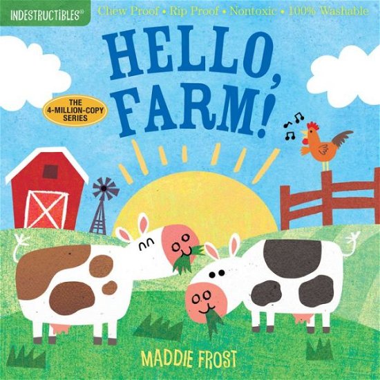Cover for Amy Pixton · Indestructibles: Hello, Farm!: Chew Proof · Rip Proof · Nontoxic · 100% Washable (Book for Babies, Newborn Books, Safe to Chew) (Paperback Book) (2018)