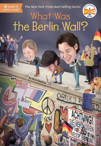 Cover for Nico Medina · What Was the Berlin Wall? - What Was? (Paperback Bog) (2019)