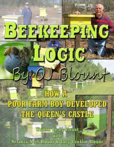 Cover for Neranza Noel Blount · Beekeeping Logic by OJ Blount (Paperback Book) (2016)