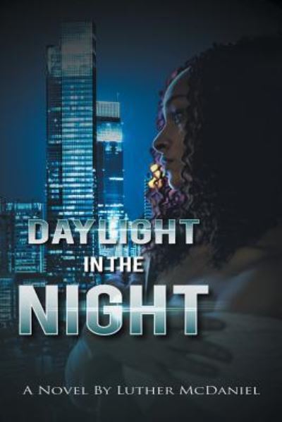 Cover for Luther McDaniel · Daylight in the Night (Paperback Book) (2018)