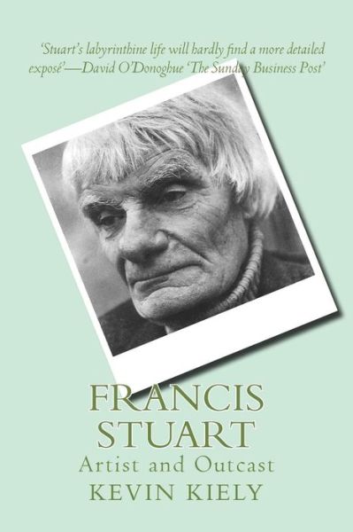 Cover for Kevin Kiely · Francis Stuart (Paperback Book) (2017)