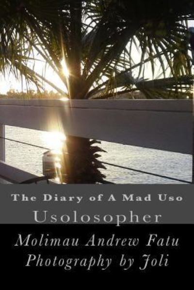 Cover for Molimau Andrew Fatu · The Diary of A Mad Uso (Paperback Book) (2016)