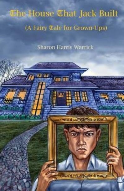 Cover for Sharon Harris Warrick · The House that Jack Built (Paperback Book) (2017)