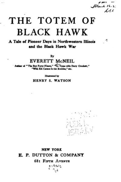 Cover for Everett McNeil · The Totem of Black Hawk, A Tale of Pioneer Days in Northwestern Illinois (Paperback Book) (2016)