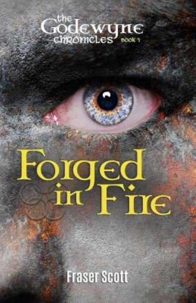 Cover for Fraser Scott · Forged in Fire (Pocketbok) (2016)