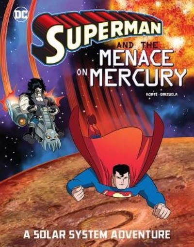 Cover for Steve Korte · Superman and the Menace on Mercury (Hardcover Book) (2018)