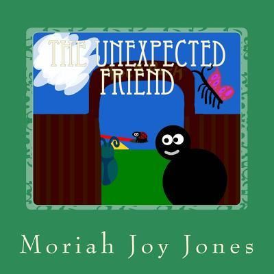 Cover for Moriah Jones · The Unexpected Friend (Paperback Book) (2017)