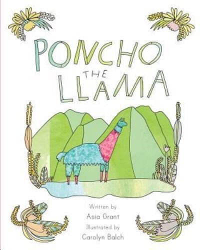 Cover for Asia Grant · Poncho The Llama (Paperback Bog) (2017)