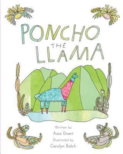 Cover for Asia Grant · Poncho The Llama (Paperback Book) (2017)