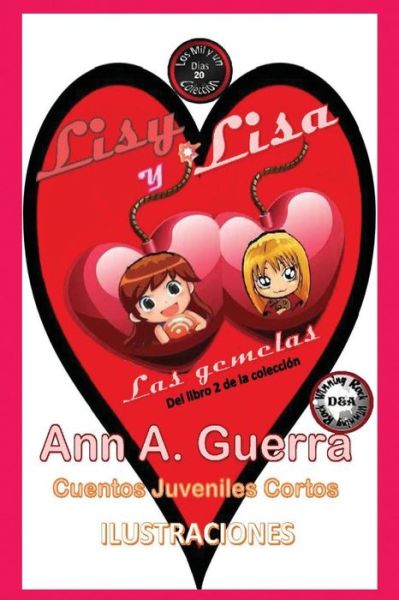 Lisy Y Lisa - MS Ann a Guerra - Books - Createspace Independent Publishing Platf - 9781545384671 - April 15, 2017