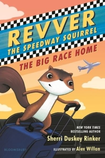 Cover for Sherri Duskey Rinker · Revver the Speedway Squirrel: The Big Race Home (Innbunden bok) (2021)