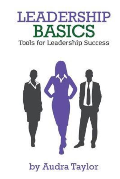 Cover for Audra Taylor · Leadership Basics (Paperback Book) (2017)