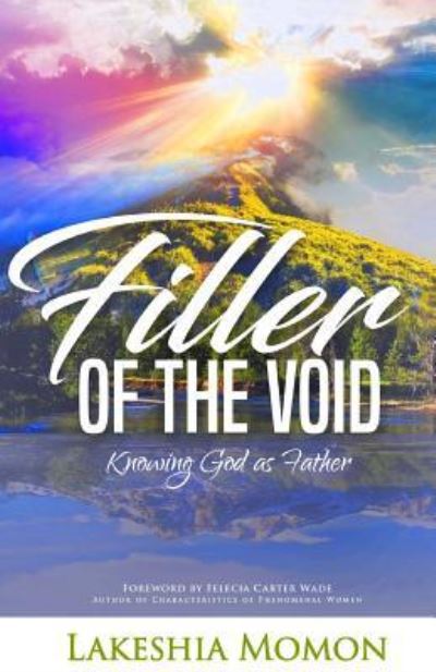 Cover for Lakeshia N Momon · Filler of the Void (Paperback Book) (2017)