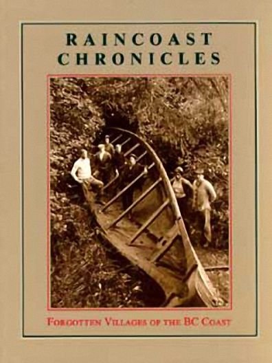 Cover for White, Howard, 2nd · Raincoast Chronicles 11: Forgotten Villages of the BC Coast (Paperback Book) (2016)