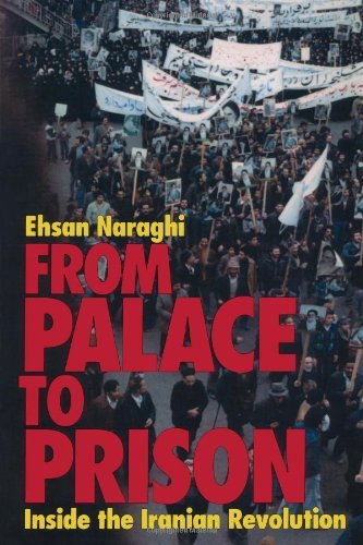 Cover for Ehsan Naraghi · From Palace to Prison: Inside the Iranian Revolution (Taschenbuch) (2007)