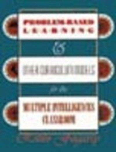 Cover for Robin J. Fogarty · Problem-Based Learning &amp; Other Curriculum Models for the Multiple Intelligences Classroom (Pocketbok) (1997)