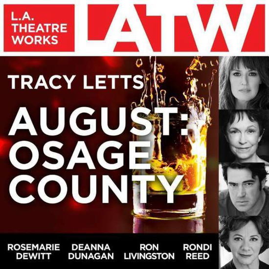 August:: Osage County - Tracy Letts - Audiobook - LA Theatre Works - 9781580819671 - 15 października 2014