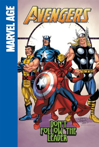 The Avengers: Don't Follow the Leader - Paul Tobin - Books - Spotlight (MN) - 9781599617671 - September 1, 2010