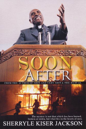 Soon After (Urban Christian) - Sherryle Kiser Jackson - Książki - Urban Books - 9781601628671 - 1 września 2010