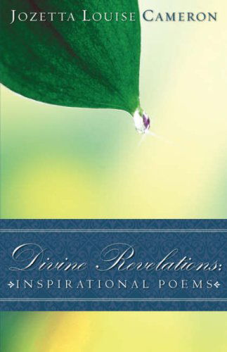 Cover for Jozetta Louise Cameron · Divine Revelations: Inspirational Poems (Paperback Book) (2007)
