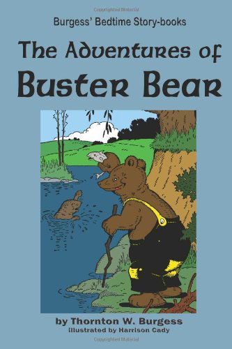 Cover for Thornton W. Burgess · The Adventures of Buster Bear (Pocketbok) (2010)