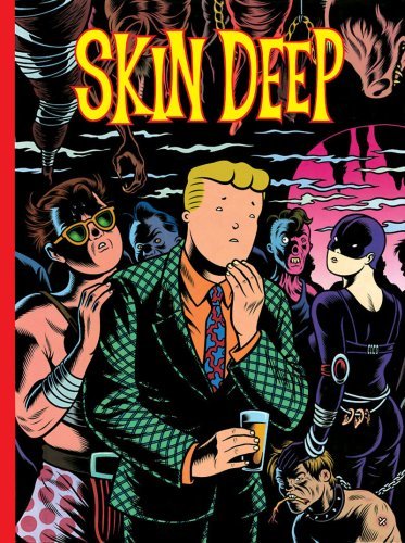 Skin Deep - Charles Burns - Bøker - Fantagraphics - 9781606991671 - 1. september 2009