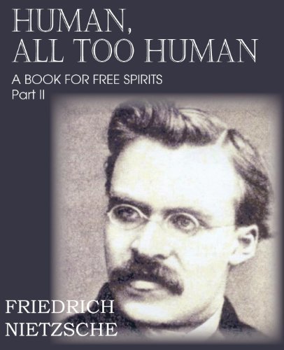 Cover for Friedrich Nietzsche · Human, All Too Human Part II (Paperback Bog) (2012)