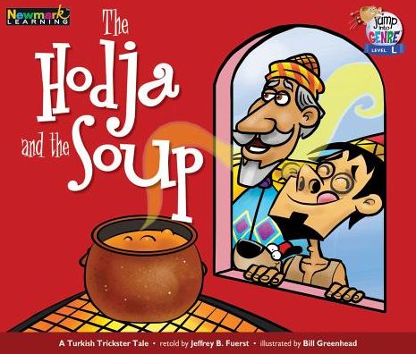 Cover for Jeffrey B Fuerst · The Hodja and the Soup Leveled Text (Paperback Book) (2019)