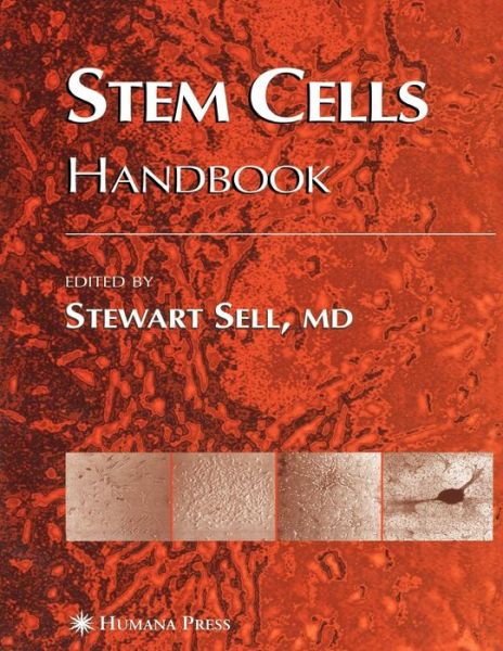 Cover for Stewart Sell · Stem Cells Handbook (Paperback Book) [1st Ed. Softcover of Orig. Ed. 2004 edition] (2010)