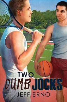 Cover for Jeff Erno · Two Dumb Jocks - Dumb Jock (Pocketbok) [New edition] (2014)