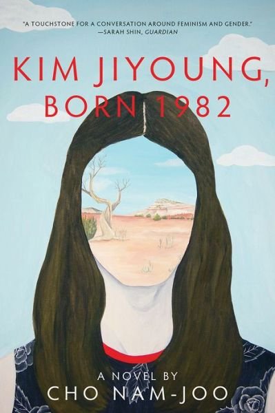 Cover for Cho Nam-joo · Kim Jiyoung, Born 1982 - A Novel (Paperback Bog) (2021)