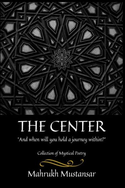 Cover for Mahrukh Mustansar · The Center (Paperback Book) (2021)