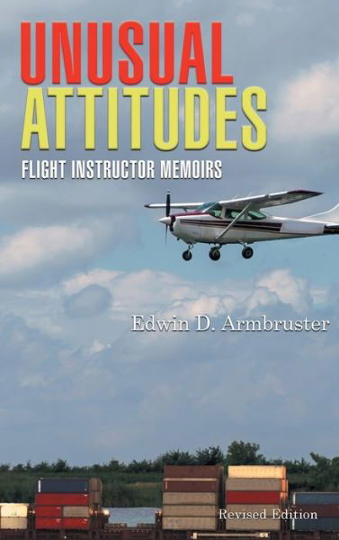 Cover for Edwin Armbruster · Unusual Attitudes (Hardcover Book) (2021)