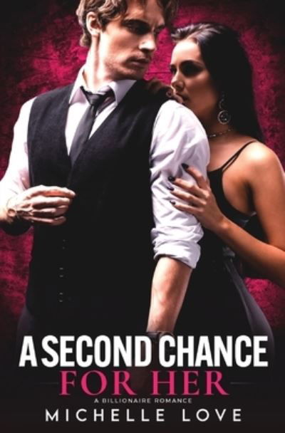Cover for Michelle Love · Second Chance for Her (Buch) (2023)