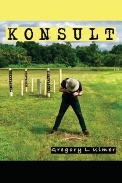 Cover for Gregory L Ulmer · Konsult (Pocketbok) (2019)