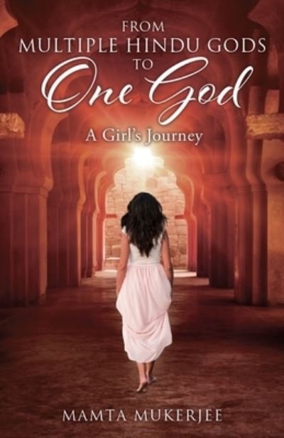 Cover for Mamta Mukerjee · From Multiple Hindu Gods to One God (Book) (2022)