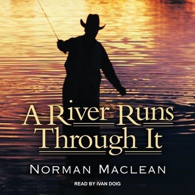 Cover for Norman Maclean · A River Runs Through It Lib/E (CD) (2002)