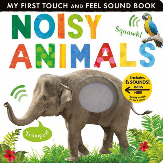 Cover for Libby Walden · Noisy Animals - My First (Board book) (2020)