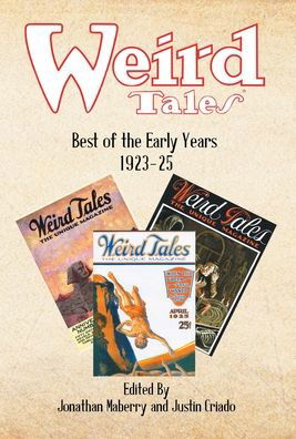 Weird Tales - Jonathan Maberry - Kirjat - WordFire Press LLC - 9781680573671 - tiistai 5. heinäkuuta 2022