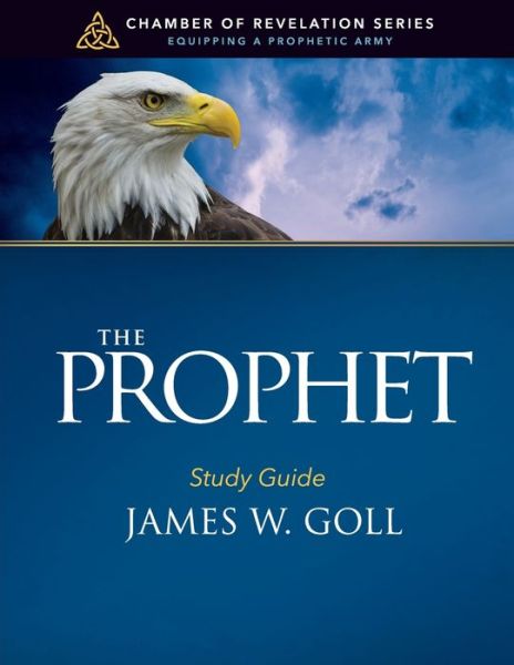 Cover for James W Goll · The Prophet Study Guide (Paperback Book) (2019)