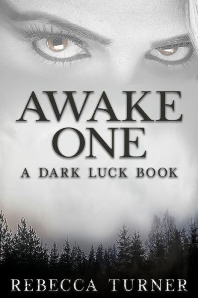 Cover for Rebecca Turner · Awake One (Pocketbok) (2018)