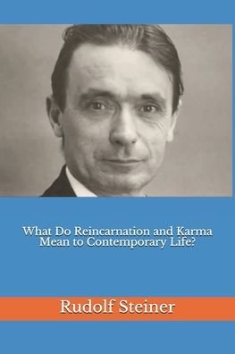 Cover for Rudolf Steiner · What Do Reincarnation and Karma Mean to Contemporary Life? (Paperback Bog) (2018)