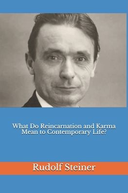 Cover for Rudolf Steiner · What Do Reincarnation and Karma Mean to Contemporary Life? (Taschenbuch) (2018)