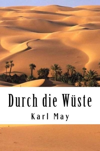 Cover for Karl May · Durch die Wuste (Pocketbok) (2018)