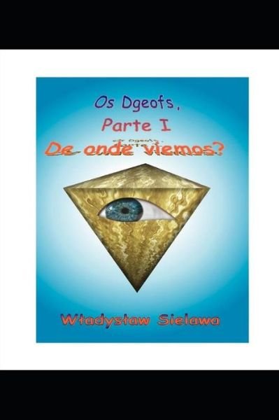 Cover for Wladyslaw Sielawa · OS Dgeofs Parte I (Paperback Book) (2018)