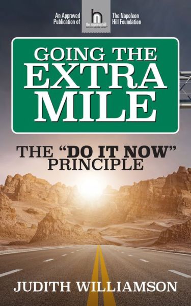 Cover for Judith Williamson · Going The Extra Mile: The &quot;Do It Now: Principle (Hardcover Book) (2022)