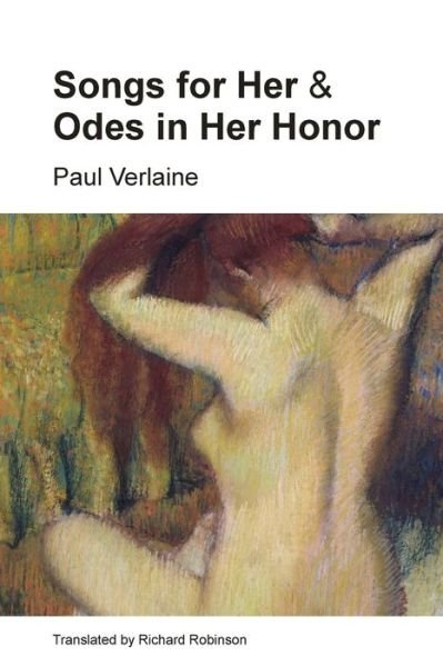 Cover for Paul Verlaine · Songs for Her &amp; Odes in Her Honor (Paperback Bog) (2021)
