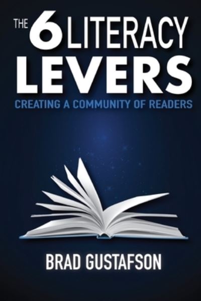 Cover for Brad Gustafson · 6 Literacy Levers (Book) (2021)